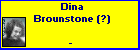 Dina Brounstone (?)