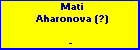 Mati Aharonova (?)