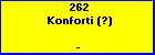 262 Konforti (?)