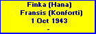 Finka (Hana) Fransis (Konforti)