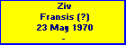 Ziv Fransis (?)