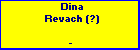 Dina Revach (?)