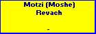 Motzi (Moshe) Revach