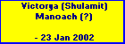 Victorya (Shulamit) Manoach (?)